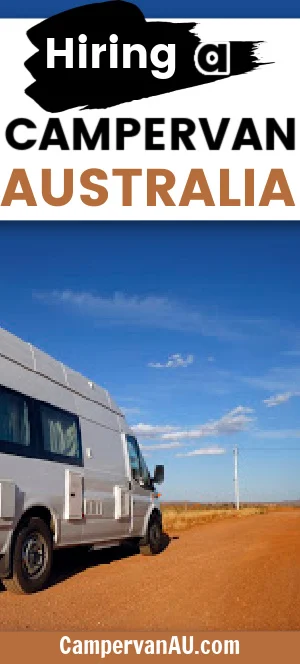 White campervan on an orange coloured road in Australia. With text overlay: Hiring a campervan Australia