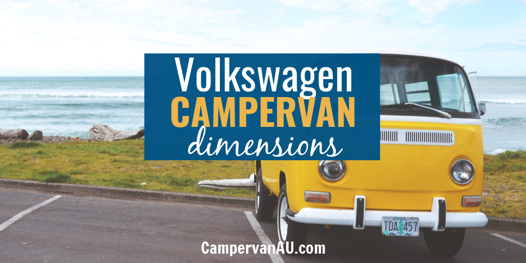 Yellow VW campervan parked at the beach, with text overlay: Volkswagen campervan dimensions.