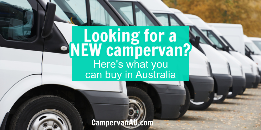 Line of white vans ready for sale, with text: Looking for a new campervan? Here's what you can buy in Australia.