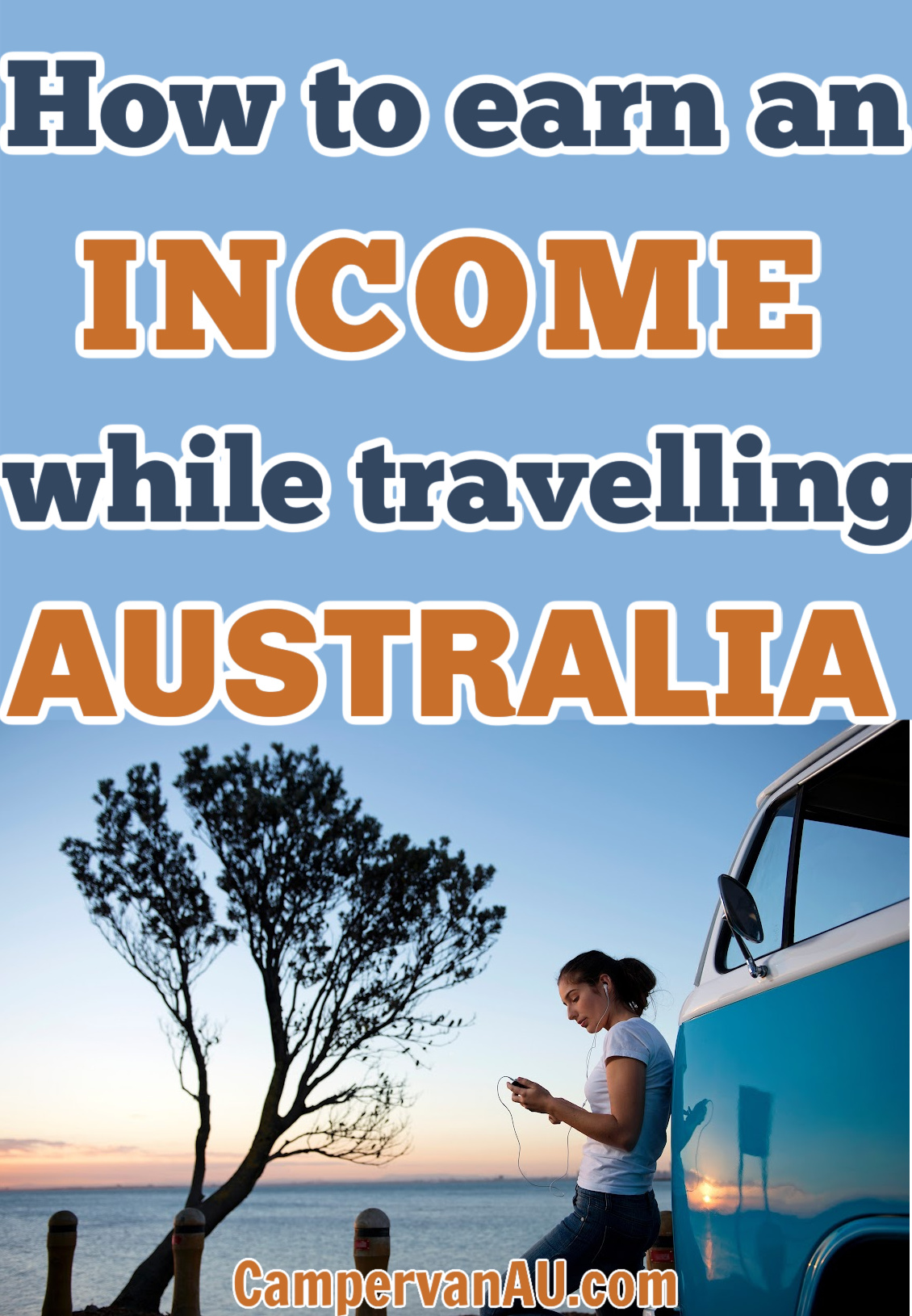 Working while travelling around Australia CampervanAU