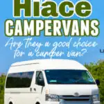 White Toyota Hiace van with text that reads: Toyota Hiace campervans, are they a good choicer for a camper van?