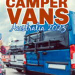 Campervans in a dealers yard with text overlay that reads: New camper vans Australia 2023.